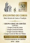 Encontro de Coros - 50 Anos Grupo Coral de Cerv&atilde;es